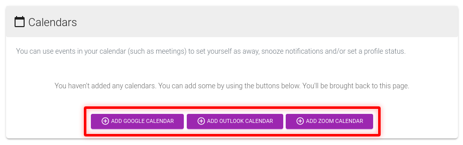 Add a calendar to your account using one of the buttons at the bottom